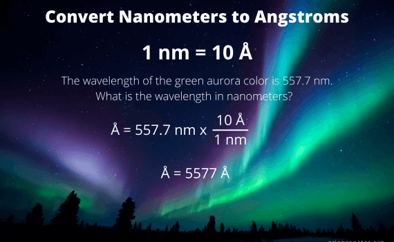 Convert Nanometers to Angstroms
