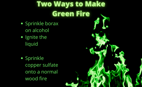 Two Ways to Make Green Fire